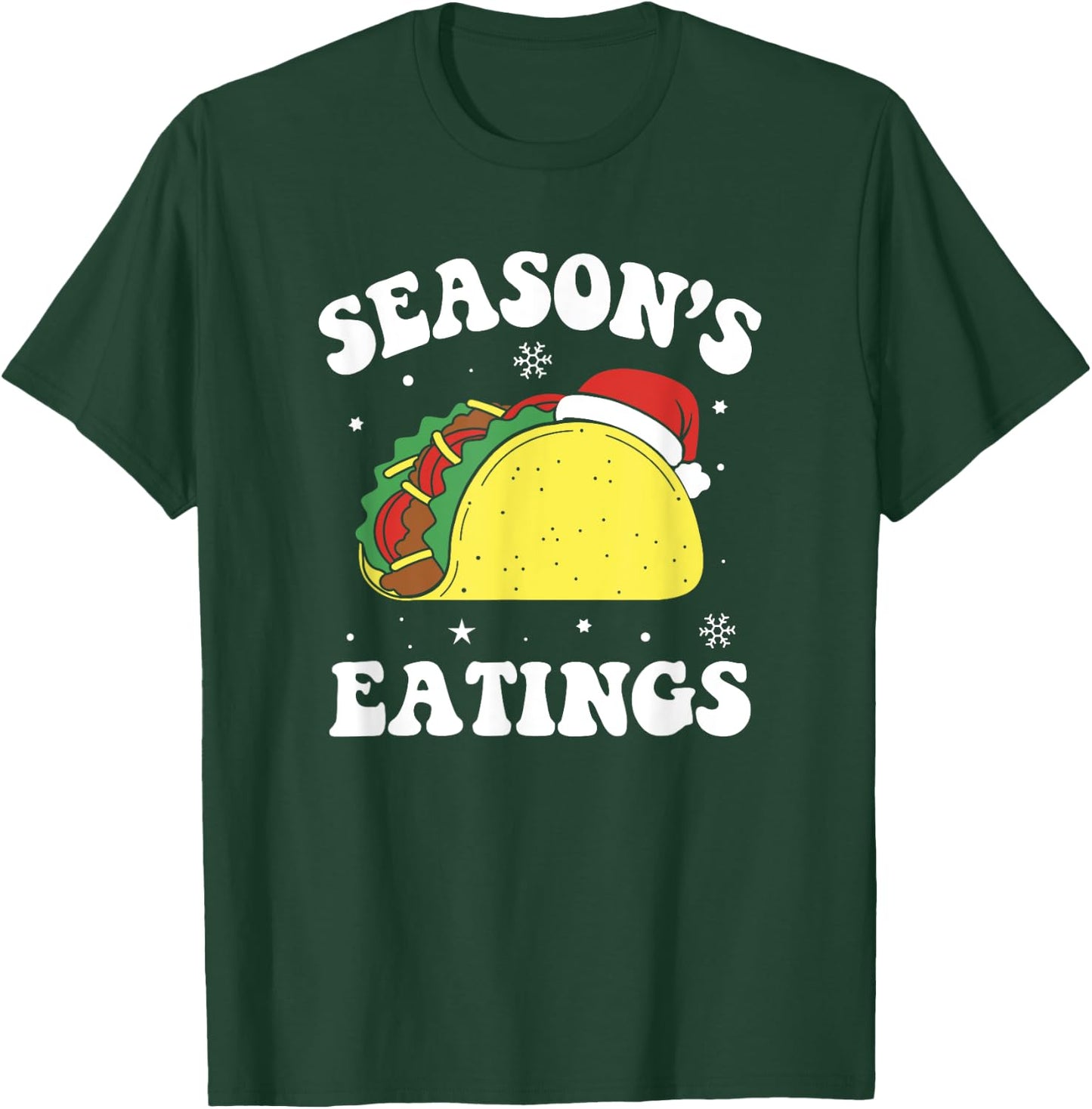 Season's Eatings Funny Christmas Taco Lover T-Shirt - T-Shirt | Forest