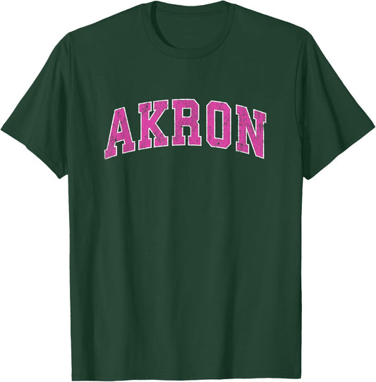 Akron Ohio OH Vintage Sports Design Pink Design T-Shirt - T-Shirt | Forest