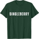 Dingleberry T-Shirt - T-Shirt | Forest