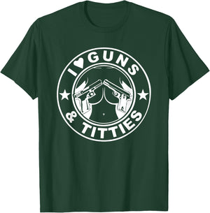 Gun lovers Pro Amendment I love guns and ti-ties T-Shirt - T-Shirt | Forest