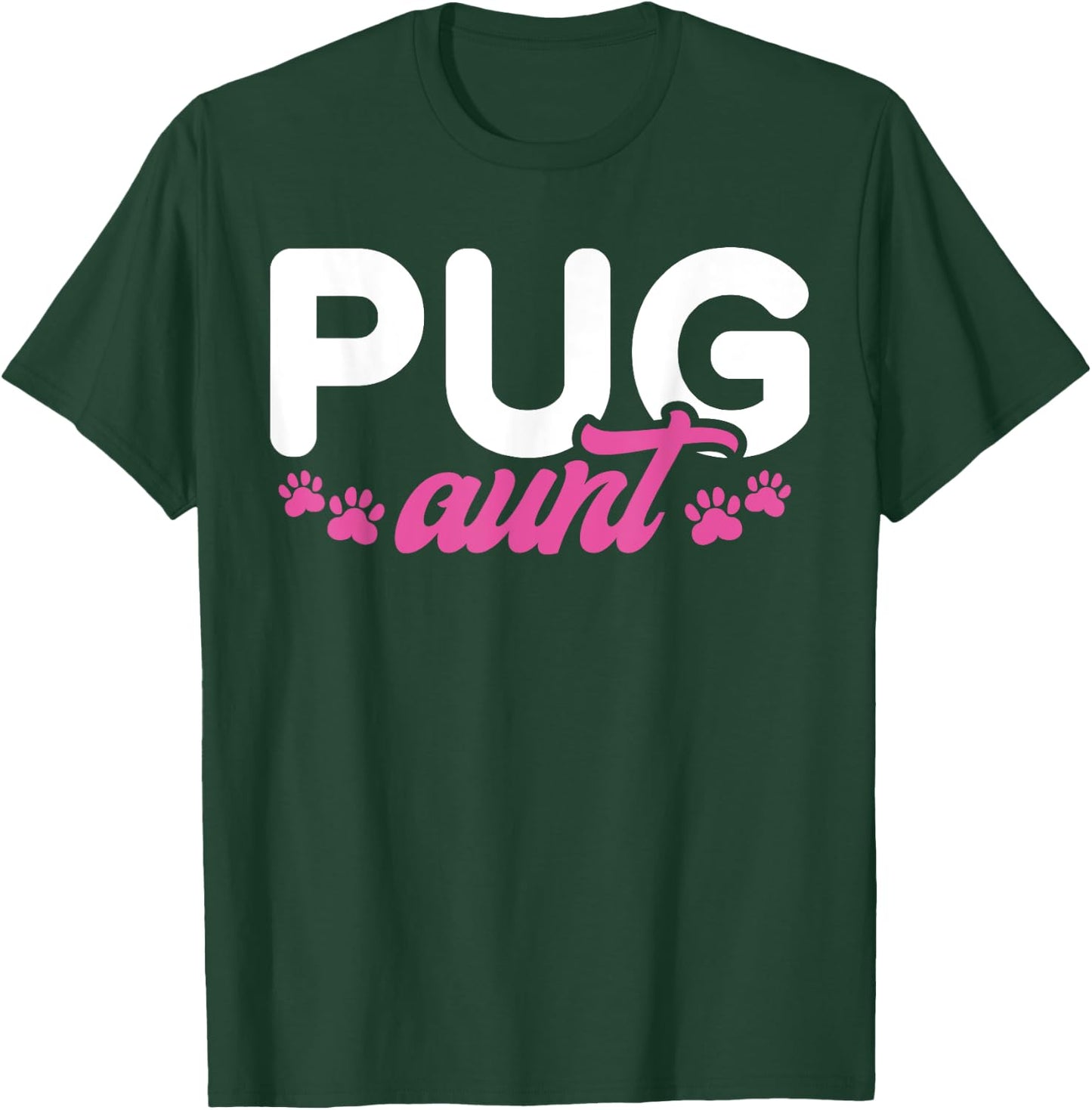 Pug Aunt T-Shirt - T-Shirt | Forest