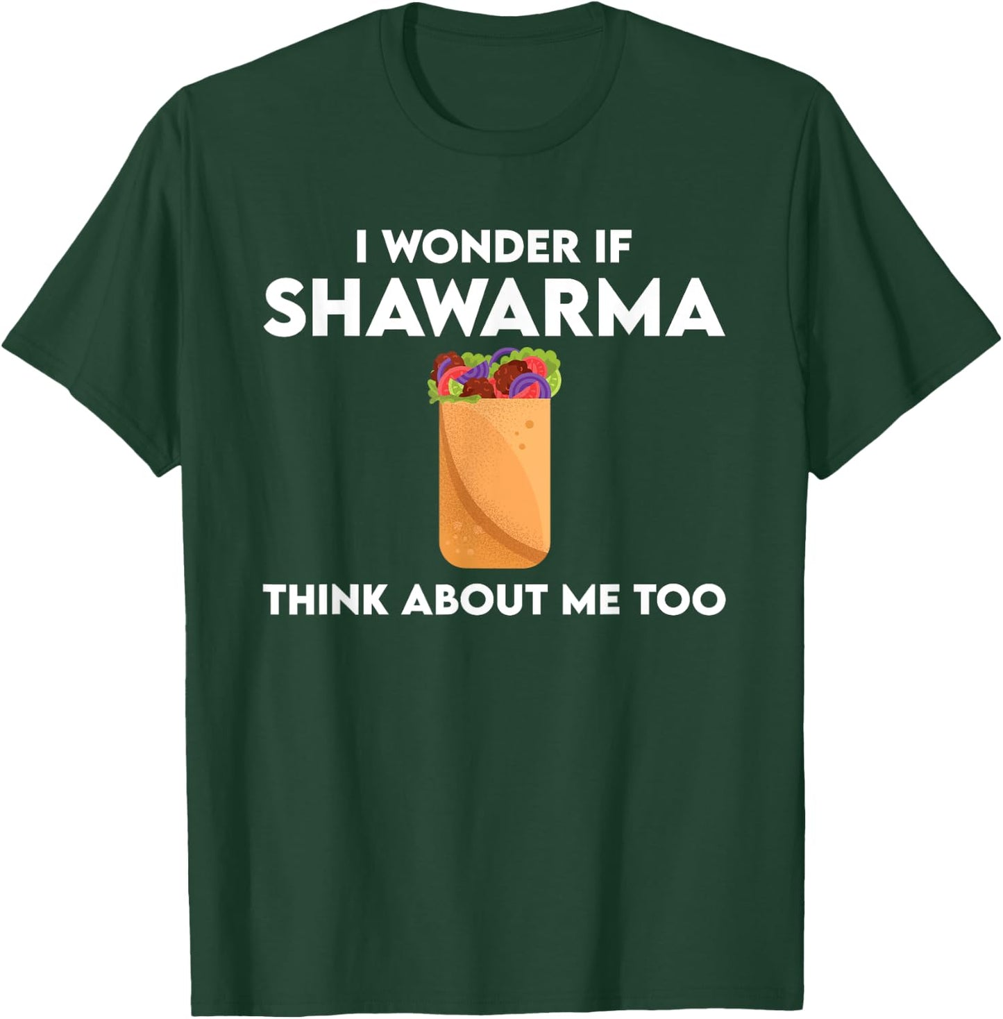 Funny Shawarma Lover Outfit Arab Kebab Dish T-Shirt - T-Shirt | Forest