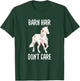 Barn Hair Dont Care Funny Horse Text T-Shirt - T-Shirt | Forest