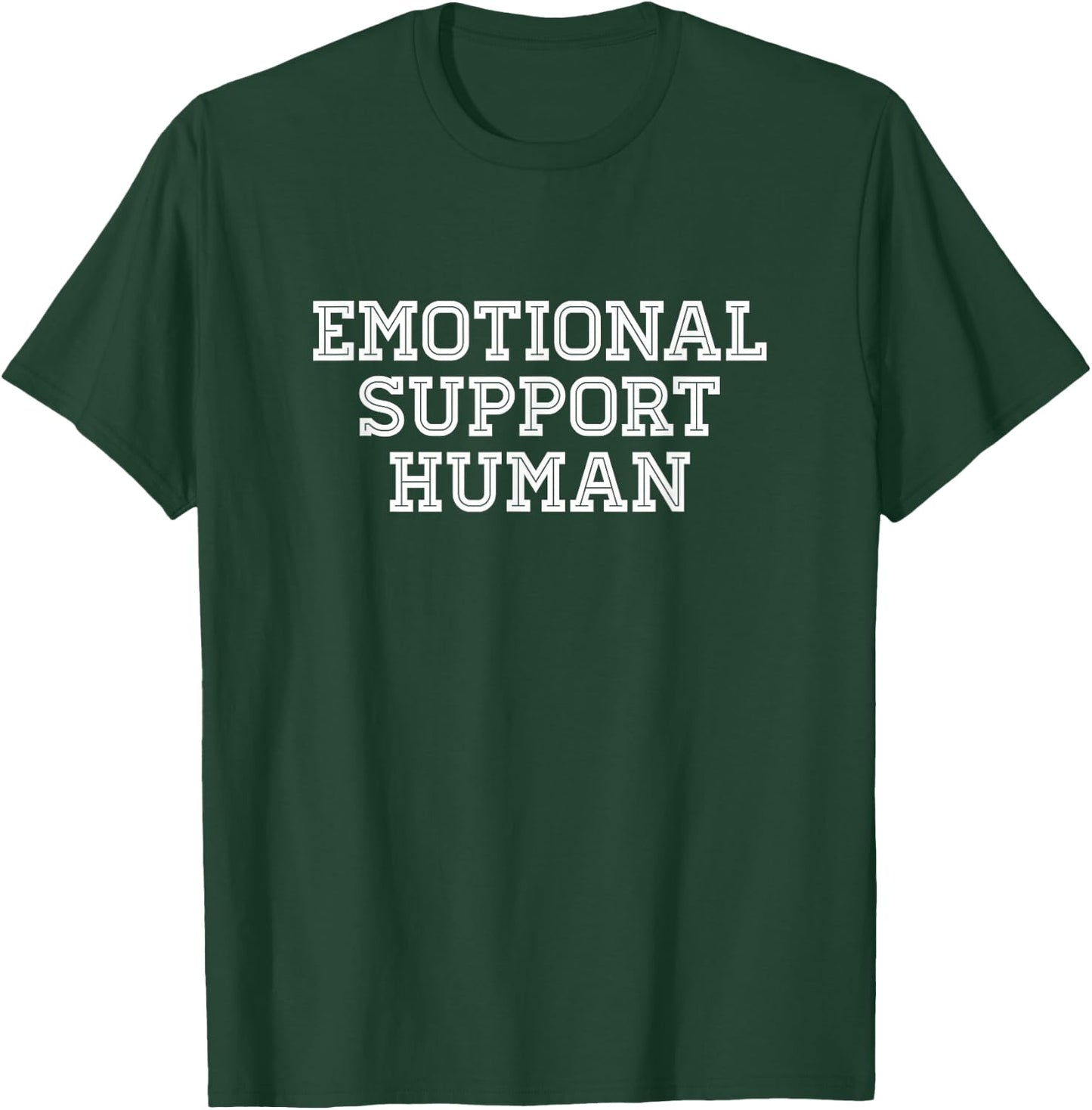 Emotional Support Human Service Dog Joke Service People T-Shirt - T-Shirt | Forest