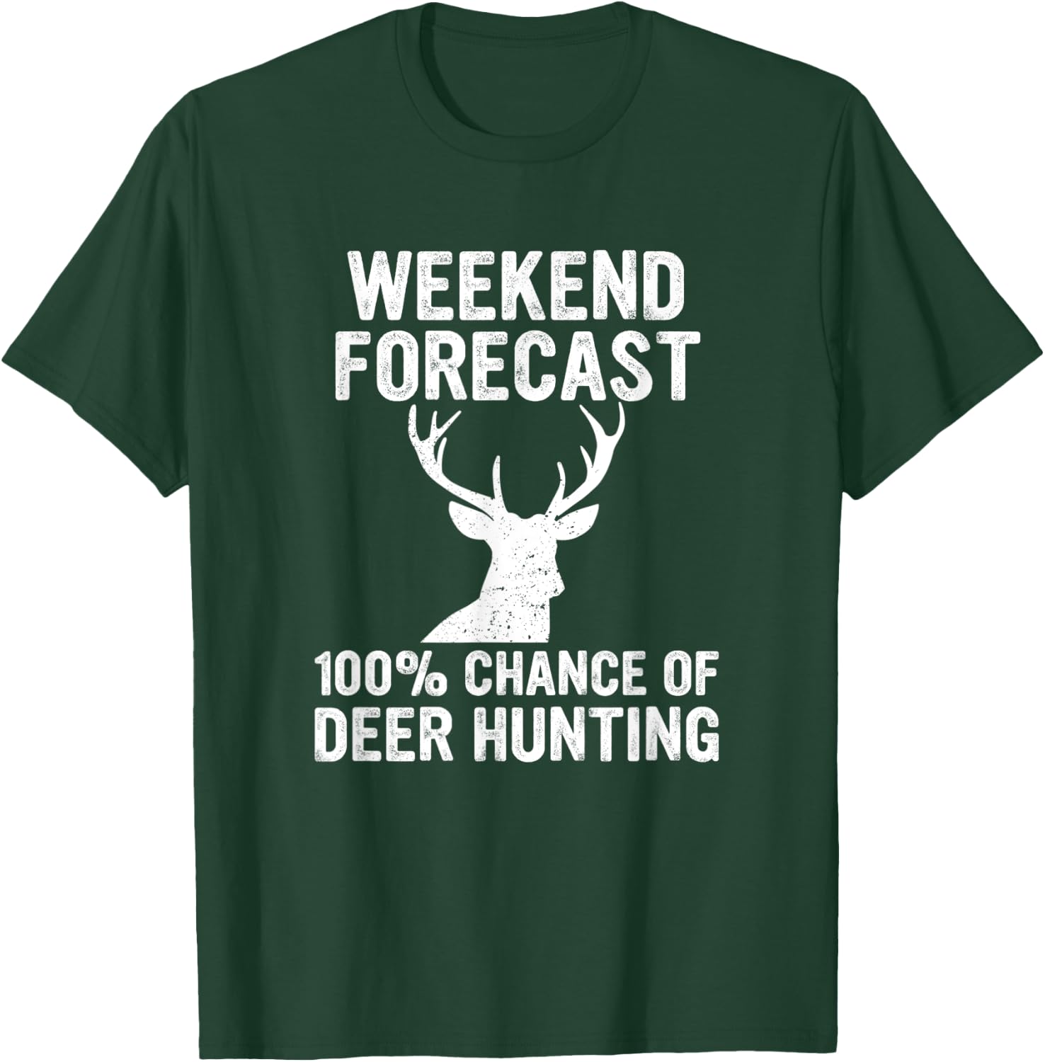 Hunting Funny Weekend Forecast Deer Hunting T-Shirt - T-Shirt | Forest