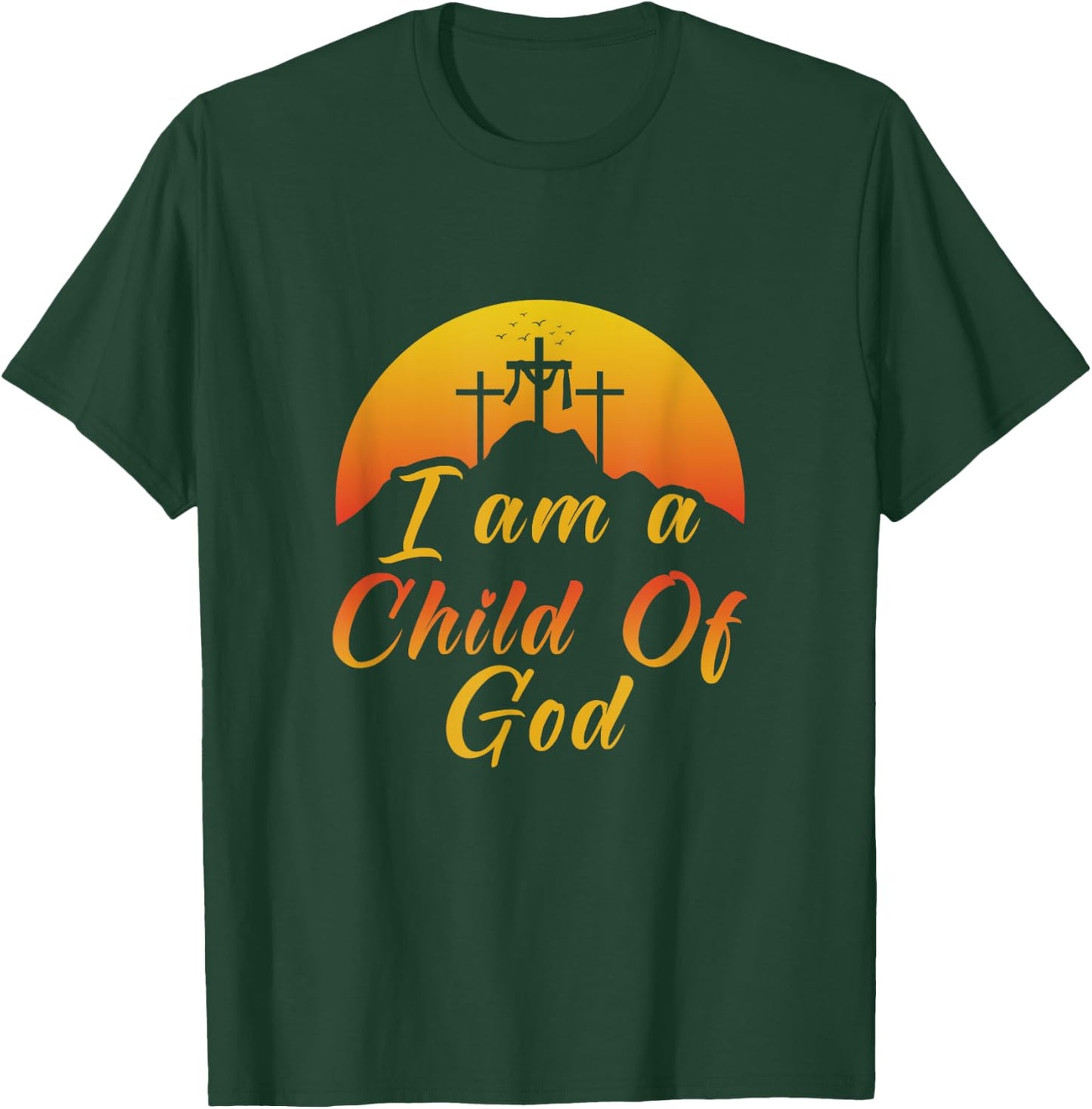 Christ Religious I am a child of god Christen T-Shirt - T-Shirt | Forest