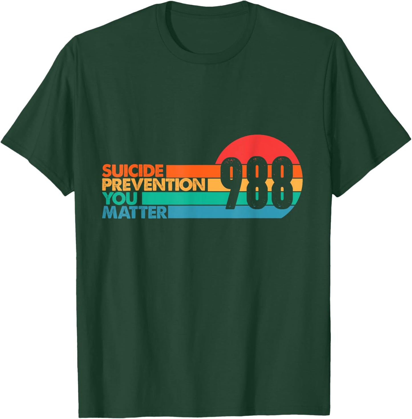 988 Shirt Suicide Prevention Lifeline 988 Awareness 988 T-Shirt - T-Shirt | Forest