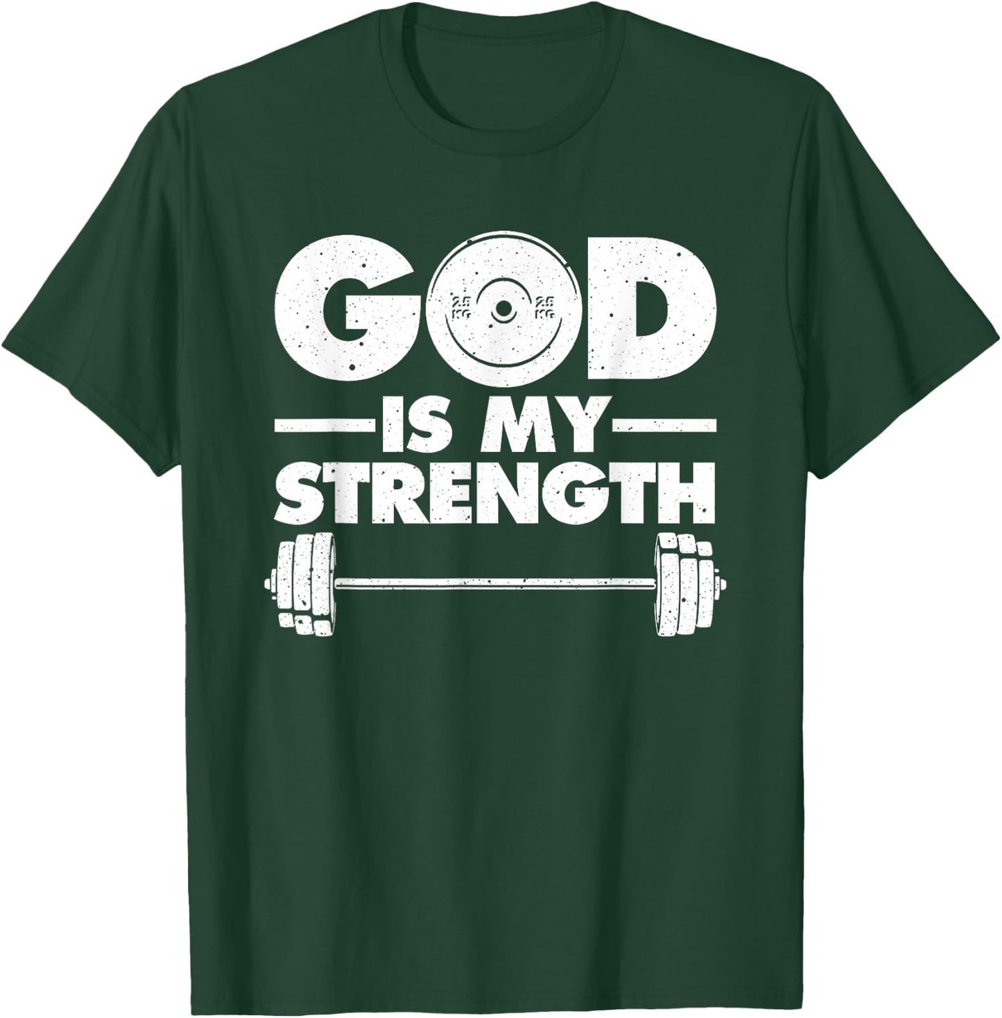 Funny Christian Workout Design Men Women God Is My Strength T-Shirt - T-Shirt | Forest