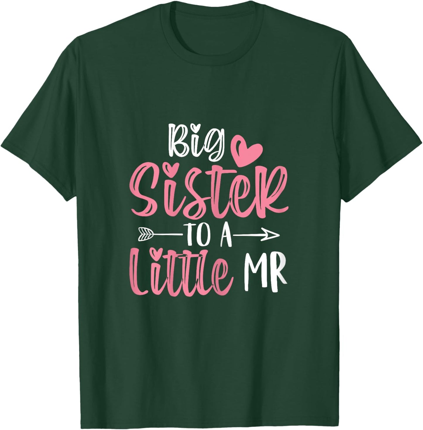Big Sister To A Little Mister Big Sister Mode Little Brother T-Shirt - T-Shirt | Forest