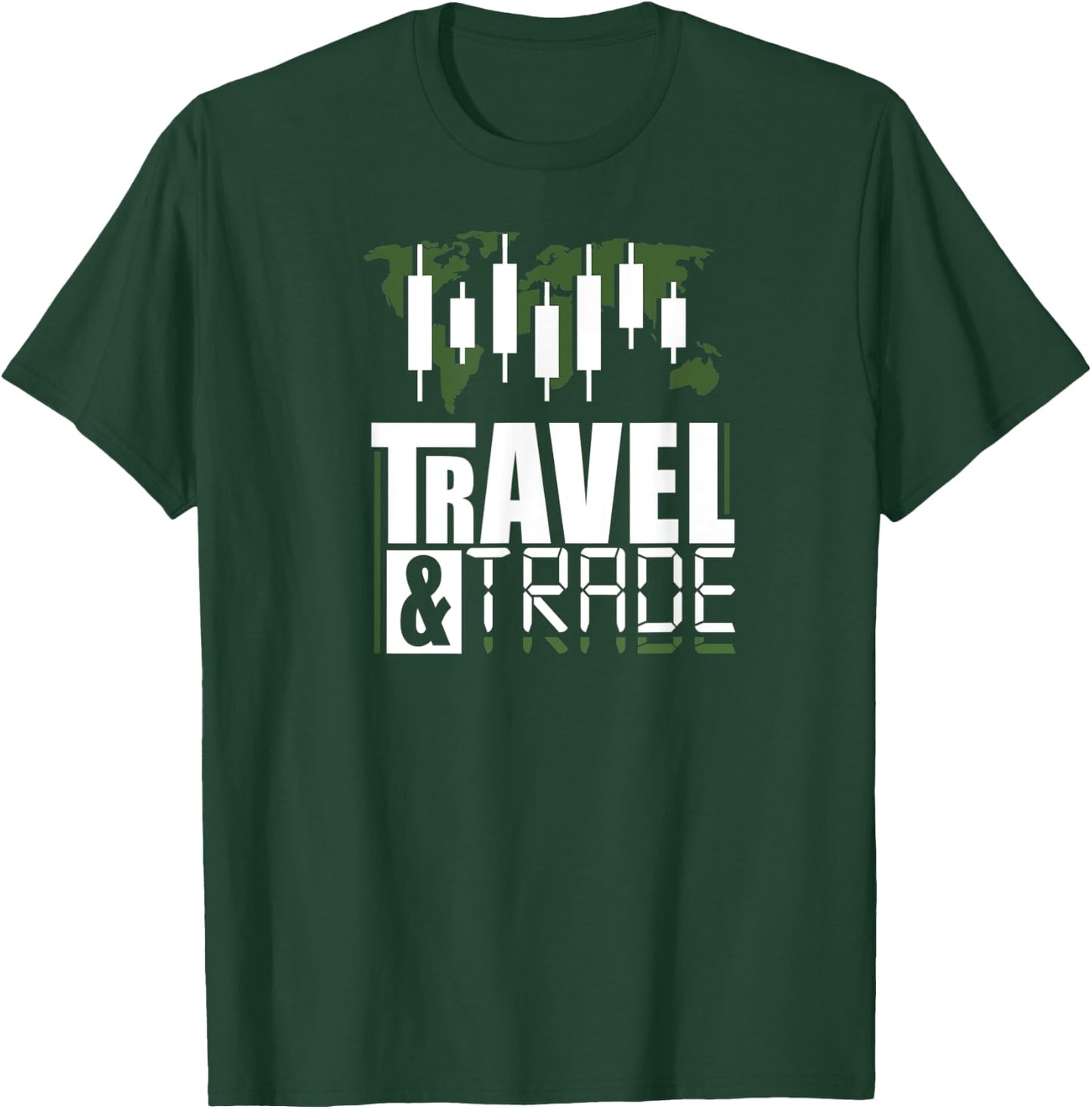 Travel and Trade | Day Traders T-Shirt - T-Shirt | Forest