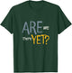 Funny Running Are We There Yet T-Shirt - T-Shirt | Forest