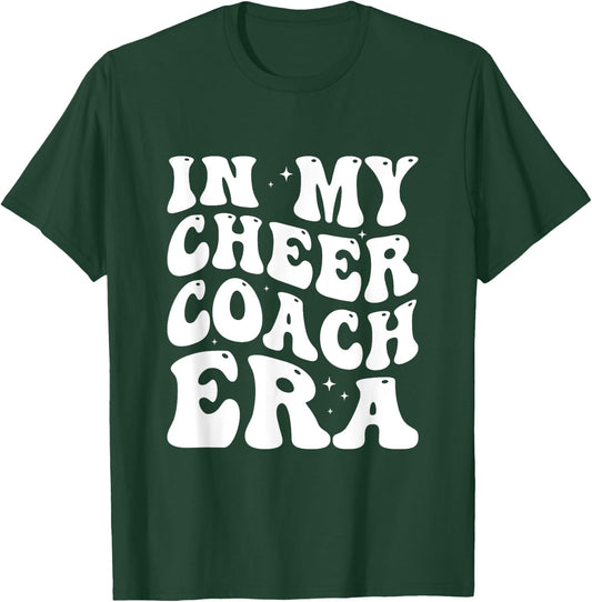 In My Cheer Coach Era T-Shirt - T-Shirt | Forest