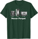 Never Forget VHS Tape Cassette Floppy Disk T-Shirt - T-Shirt | Forest
