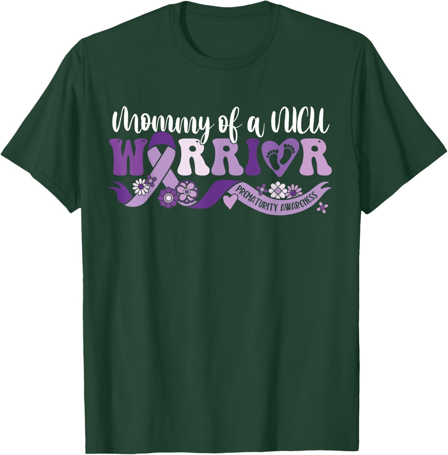Mommy NICU warrior for Preemie Prematurity Awareness T-Shirt - T-Shirt | Forest