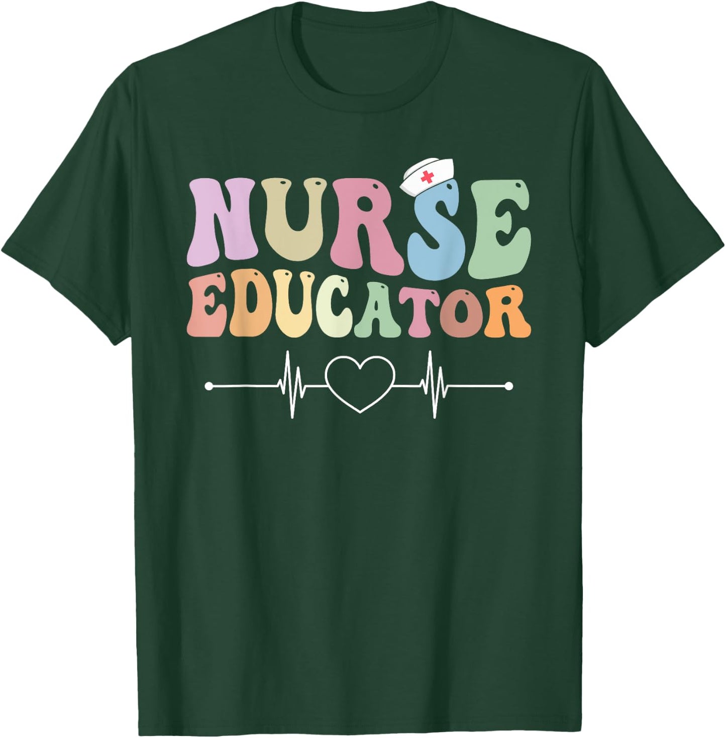 Groovy Certified Nurse Educator Nursing School Instructor T-Shirt - T-Shirt | Forest