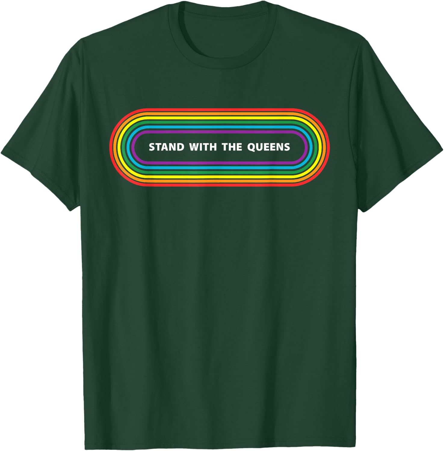 Stands With The Queens Support Drag Queen Ally Women's Pride T-Shirt - T-Shirt | Forest