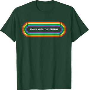 Stands With The Queens Support Drag Queen Ally Women's Pride T-Shirt - T-Shirt | Forest