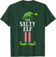 Salty Elf Matching Family Group Christmas Party Funny Elf T-Shirt - T-Shirt | Forest