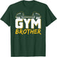 Gym Brother Training Fitness Workout Weightlifting T-Shirt - T-Shirt | Forest