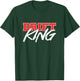 Drift King Professional Drifter T-Shirt - T-Shirt | Forest