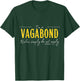 Vagabond, The Rules Simply Do Not Apply T-Shirt - T-Shirt | Forest