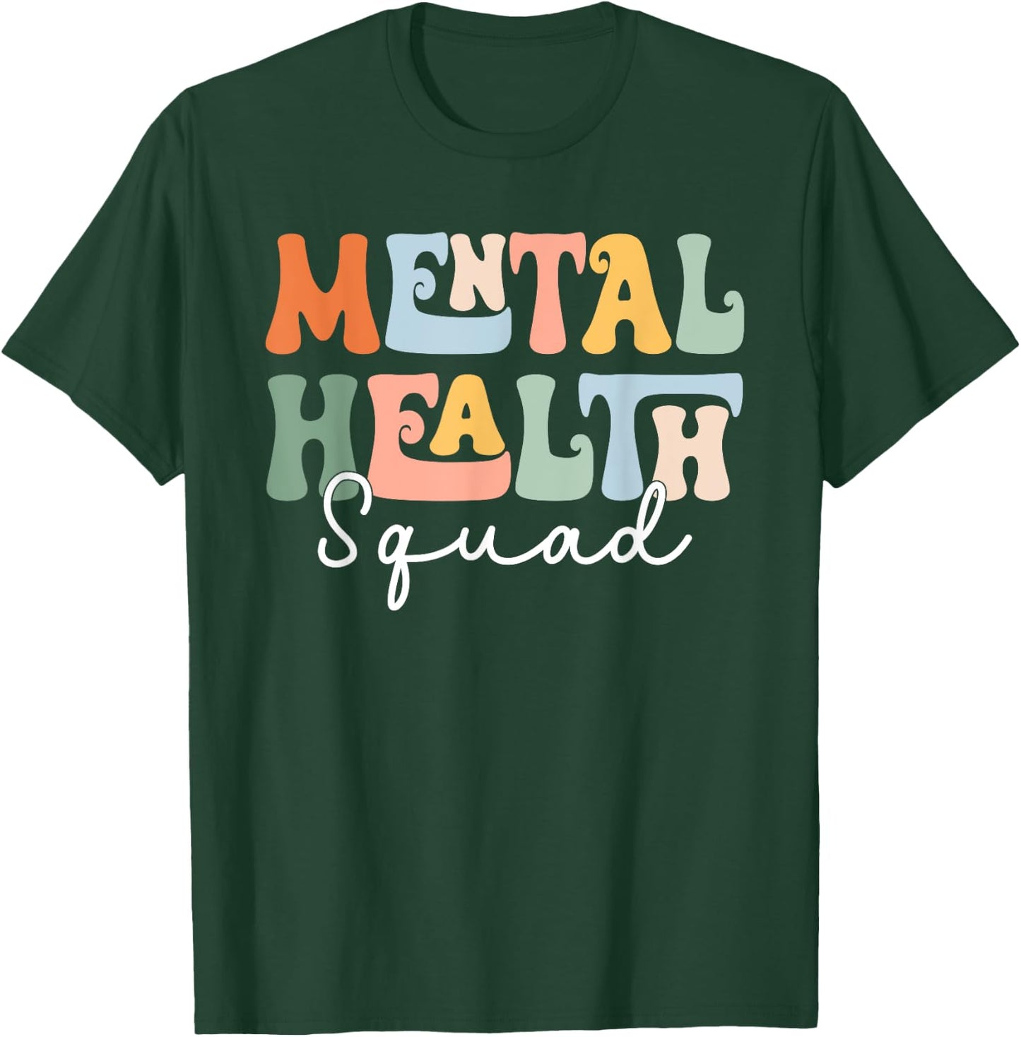 Mental Health Squad Brain Illness Mental Health Awareness T-Shirt - T-Shirt | Forest