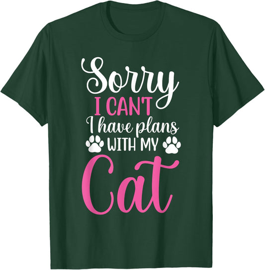 Sorry I Can't I Have Plans With My Cat Funny Cat Lover Men Women Kids T-Shirt - T-Shirt | Forest