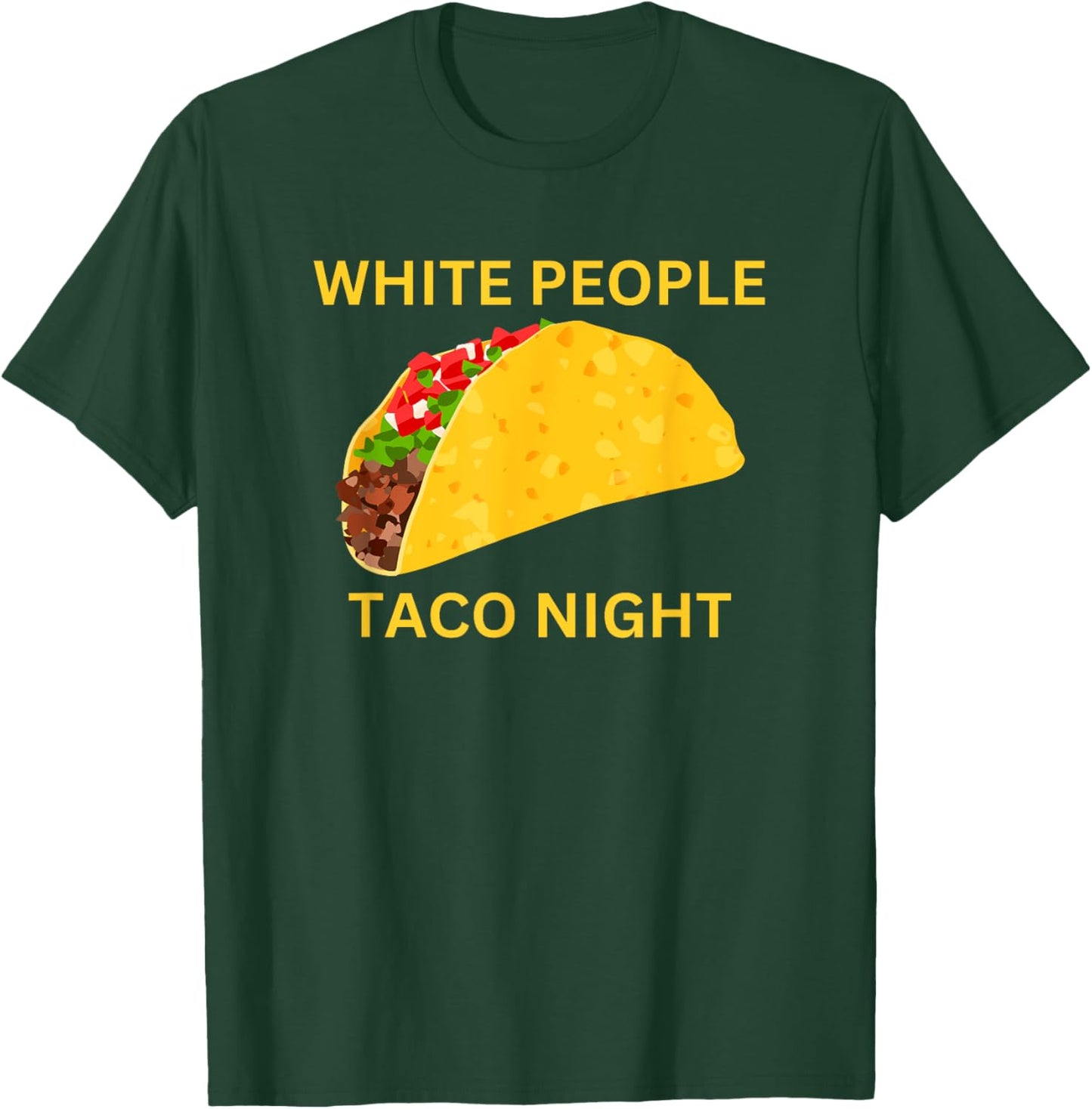 Funny White People Taco Night T-Shirt - T-Shirt | Forest