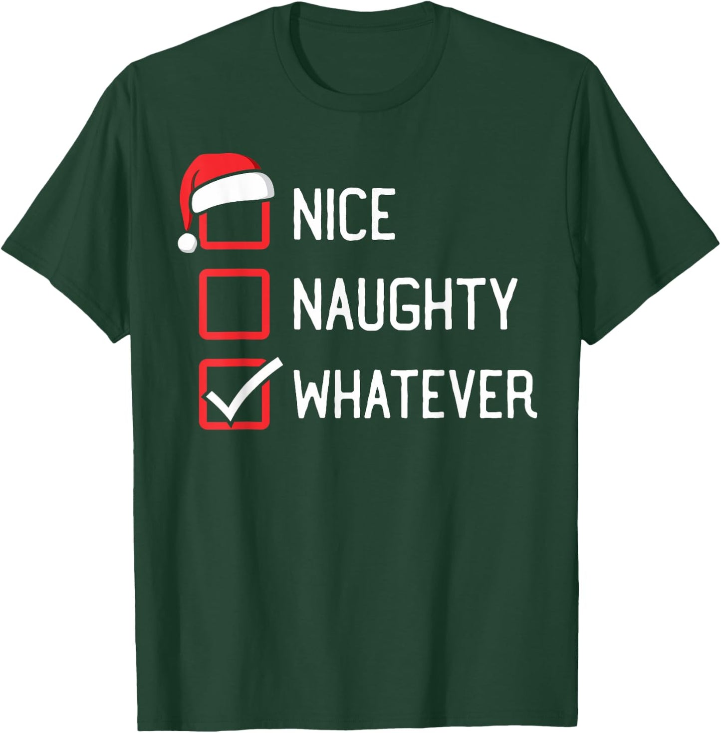 The List Group Family Matching Shirts By HumorPack Nice Naughty List Whatever Christmas T-Shirt - T-Shirt | Forest