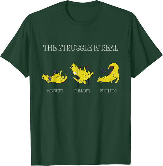 The Struggle Is Real Funny Dinosaur Exercising Gym Trainer T-Shirt - T-Shirt | Forest
