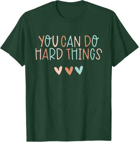 Test Day Teacher You Can Do Hard Things Women Kids T-Shirt - T-Shirt | Forest