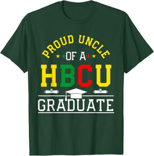 Proud HBCU Uncle of a HBCU Graduate Family T-Shirt - T-Shirt | Forest