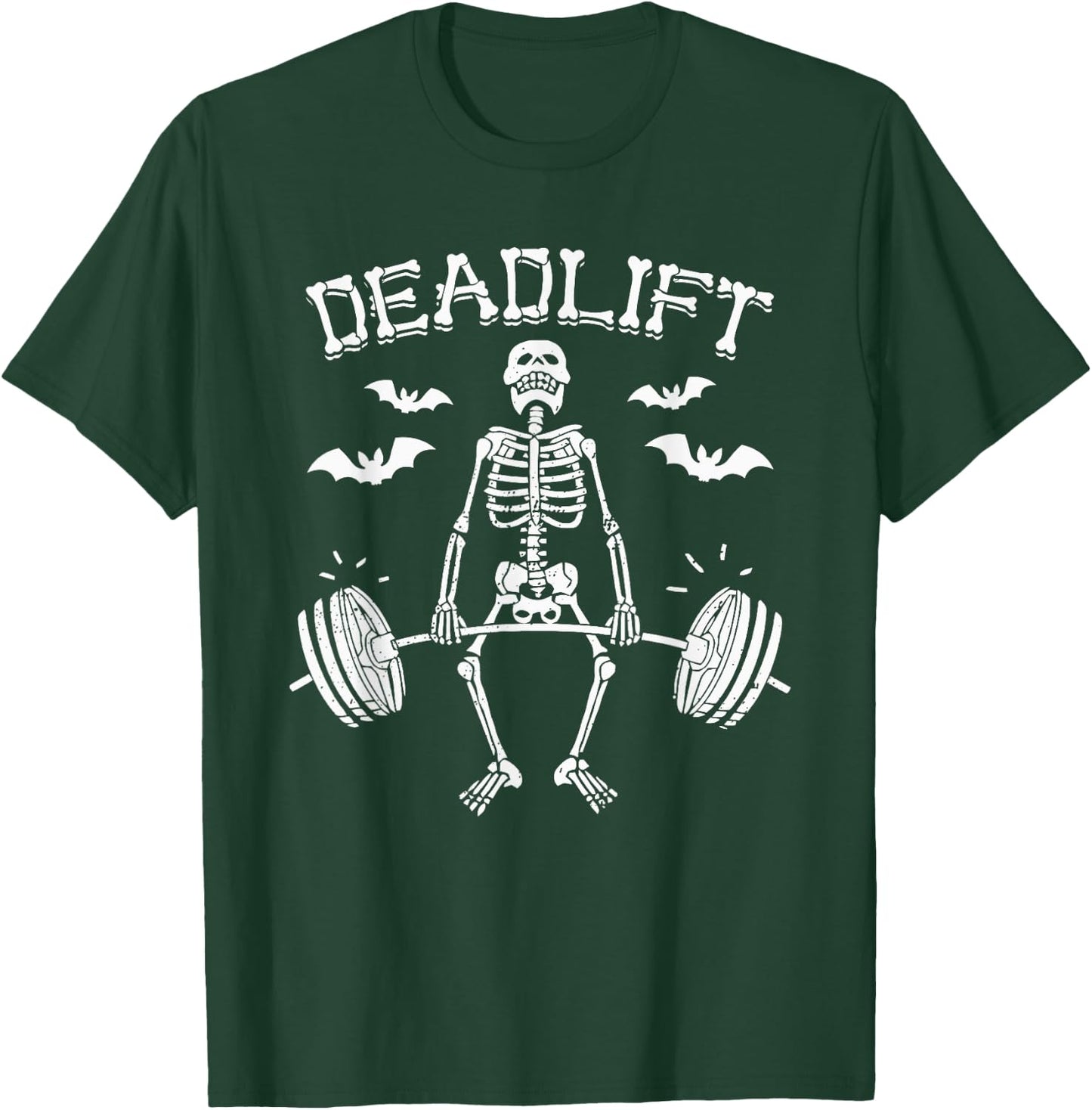 Deadlift Funny Halloween Saying Skeleton Barbell Gym Workout T-Shirt - T-Shirt | Forest