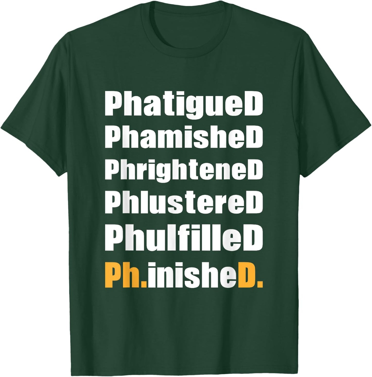 Funny PhD Phinished Graduation 2025 Doctors Degree Women T-Shirt - T-Shirt | Forest