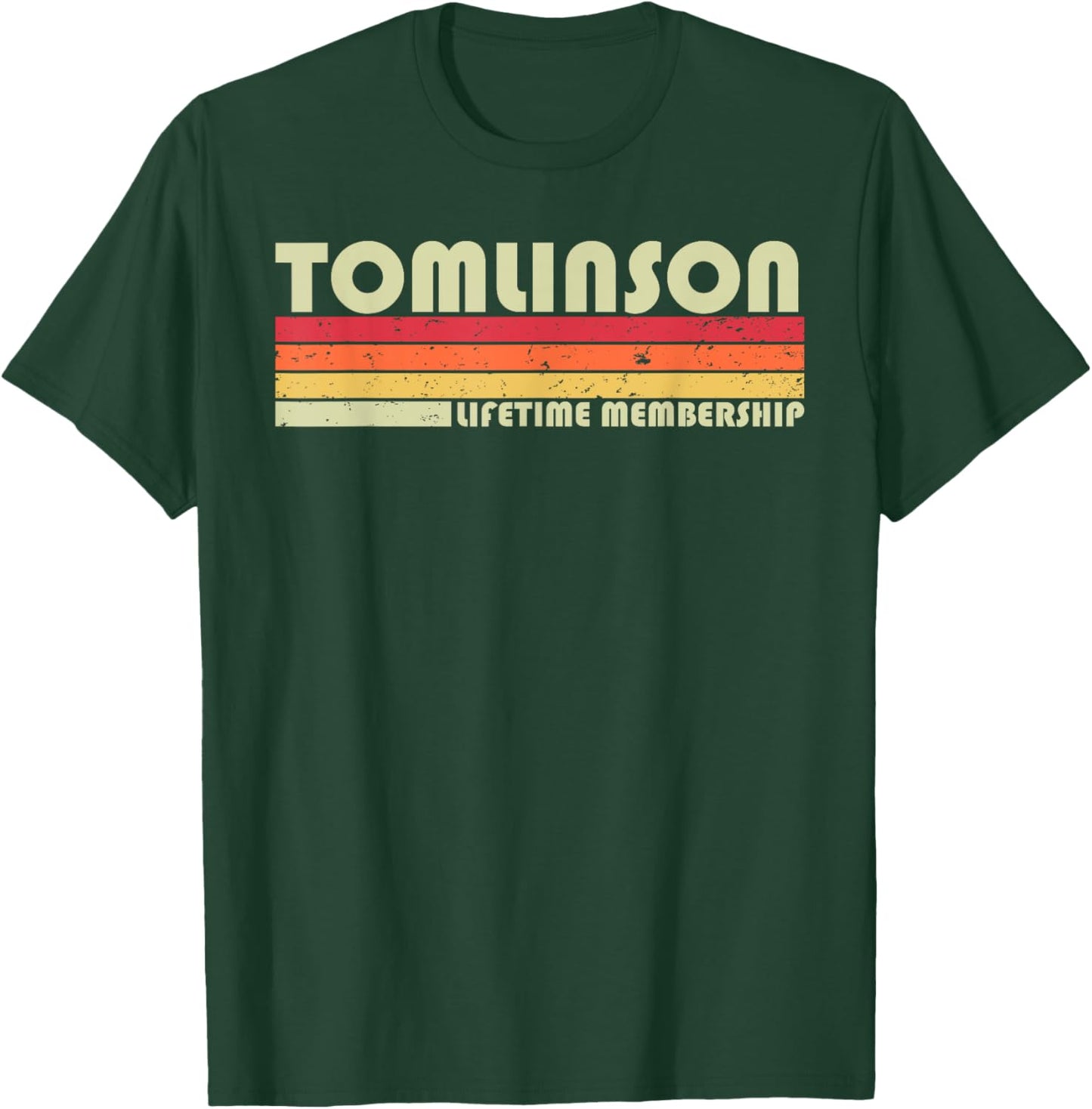 TOMLINSON Surname Funny Retro Vintage 90s Birthday Reunion T-Shirt - T-Shirt | Forest
