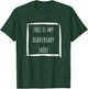 This is my diaversary shirt T-Shirt - T-Shirt | Forest