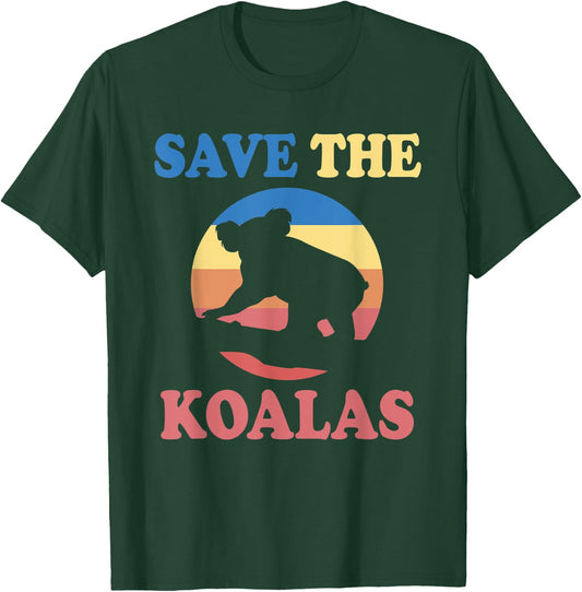 Save The Koalas Outfit Love Koala T-Shirt - T-Shirt | Forest