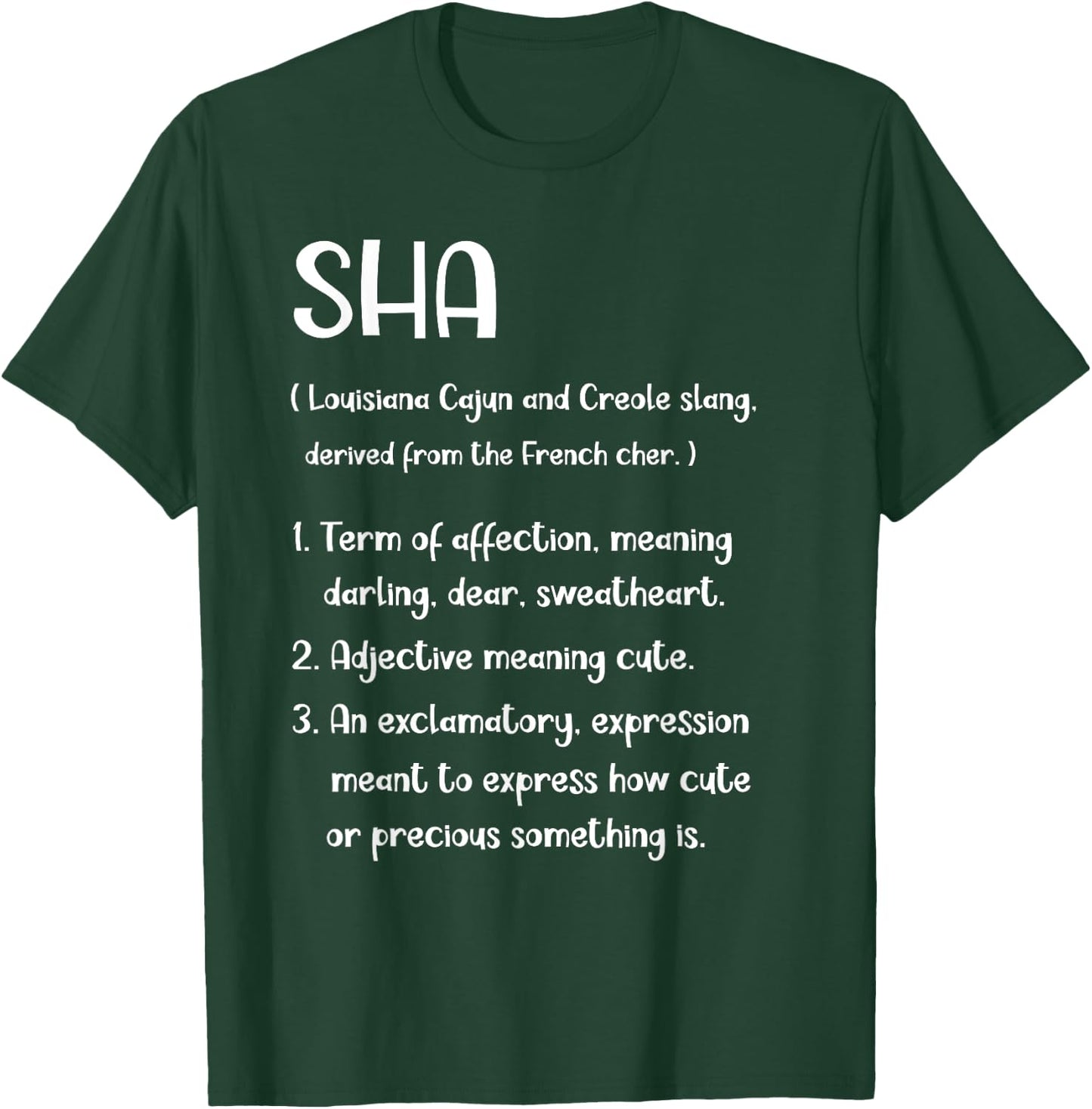 Creole Cajun Culture SHA Louisiana State New Orleans T-Shirt - T-Shirt | Forest