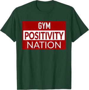Gym positivity nation T-Shirt - T-Shirt | Forest