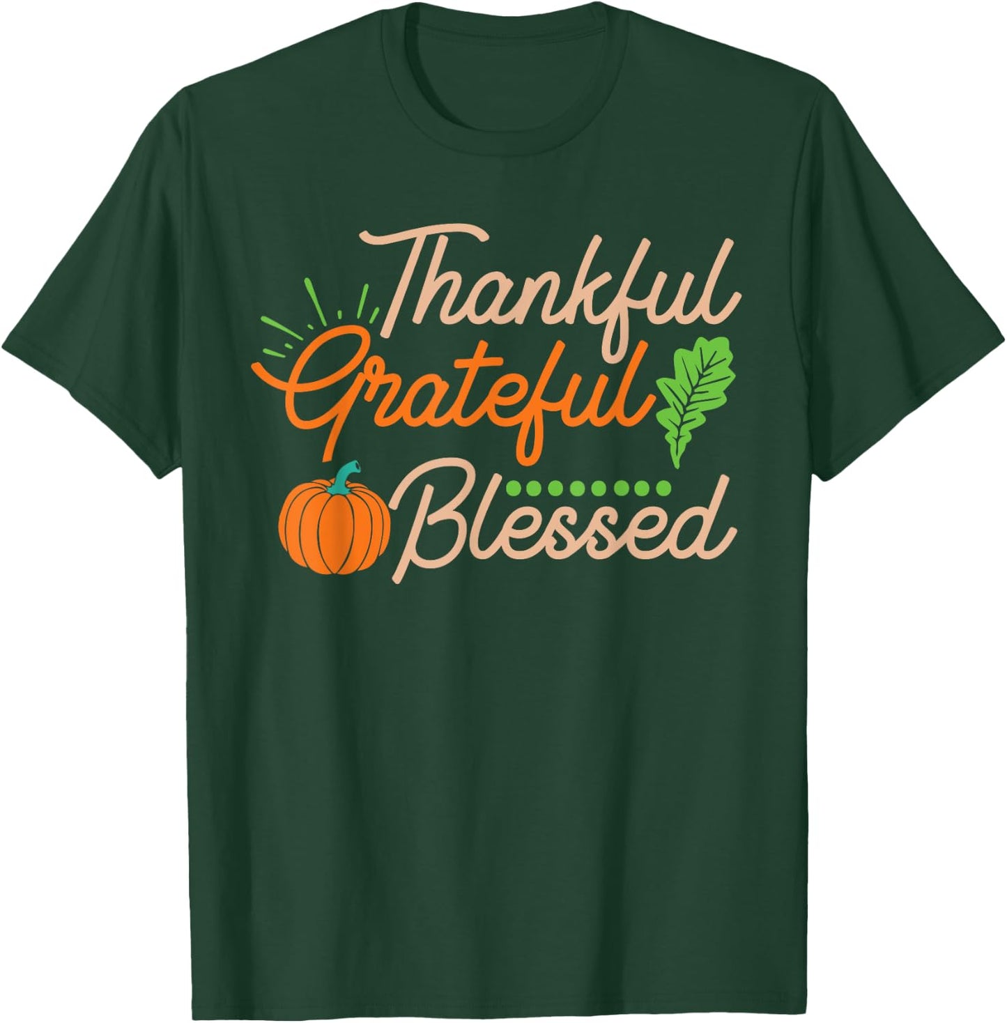 Thanksgiving Family Motif - Thankful Grateful Blessed T-Shirt - T-Shirt | Forest