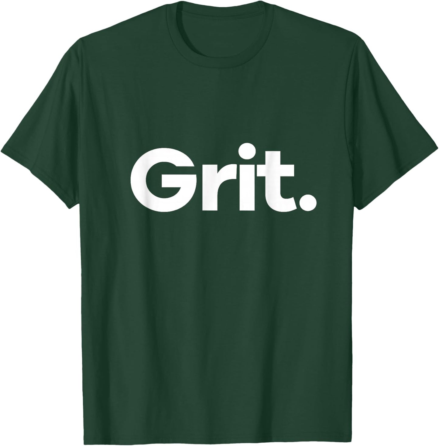 That Says Grit T-Shirt - T-Shirt | Forest