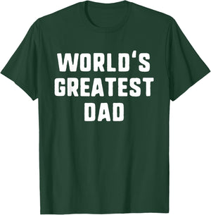 World's Greatest Dad Funny Family T-Shirt - T-Shirt | Forest