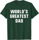 World's Greatest Dad Funny Family T-Shirt - T-Shirt | Forest