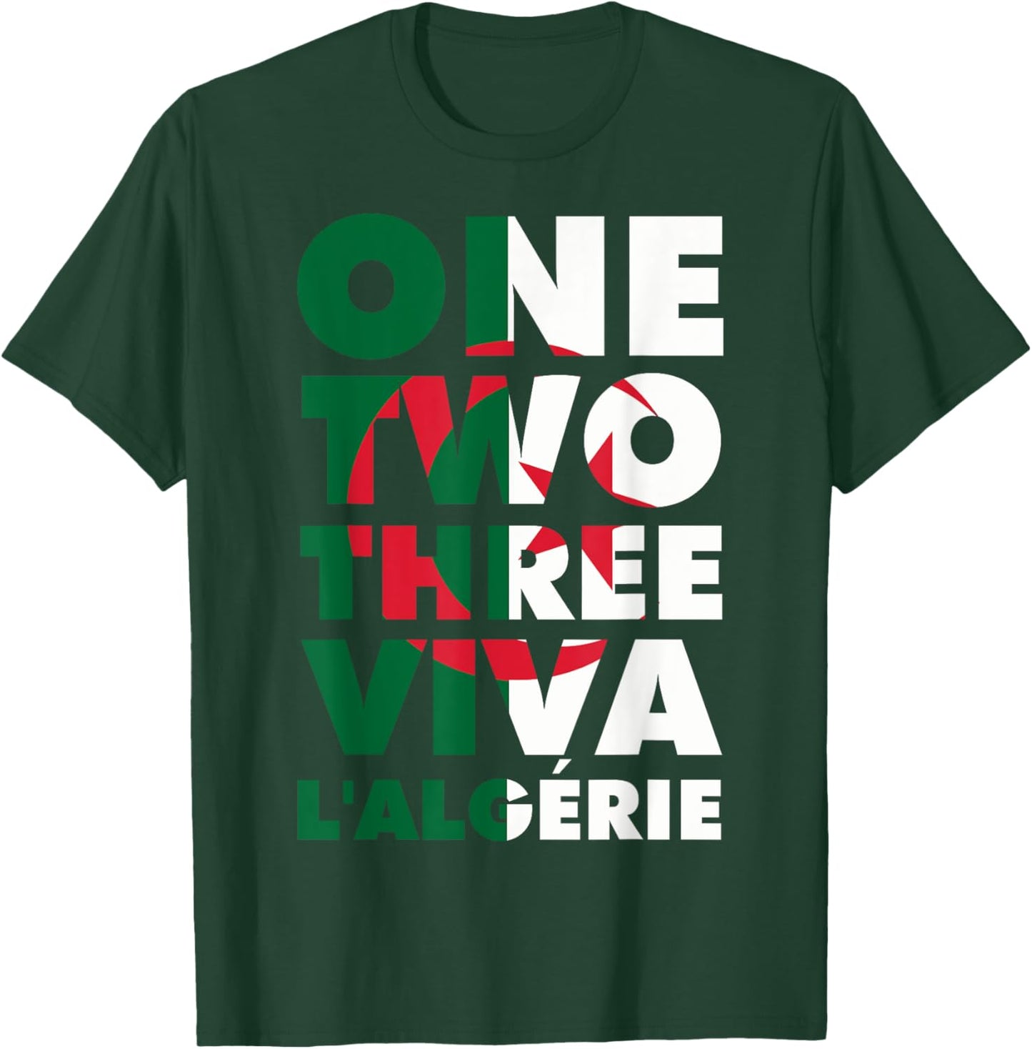 One two three viva Algeria slogan DZ Algerian humour football T-Shirt - T-Shirt | Forest