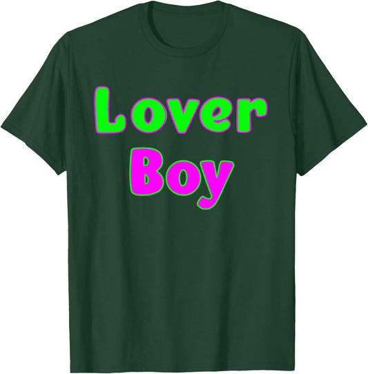 Lover Boy T-Shirt - T-Shirt | Forest
