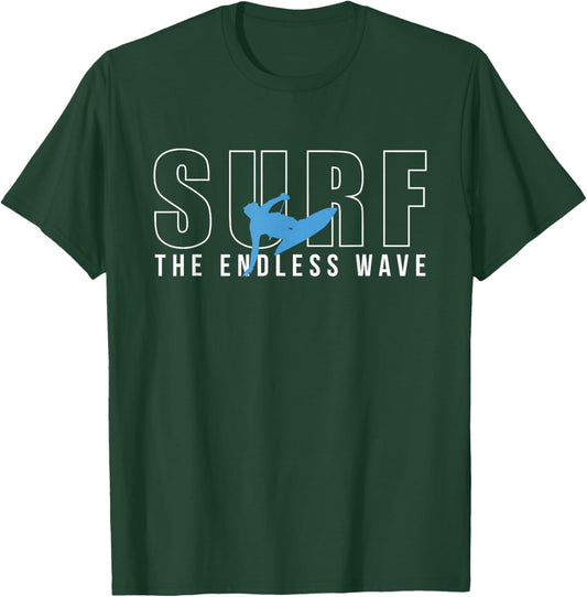 Surf The Endless Wave Wakeboard Wakeboarding Board Wakesurf T-Shirt - T-Shirt | Forest