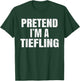 Pretend I'm A Tiefling Easy Halloween Family Group Costume T-Shirt - T-Shirt | Forest