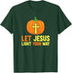 Let Jesus light your path Christians against Halloween T-Shirt - T-Shirt | Forest