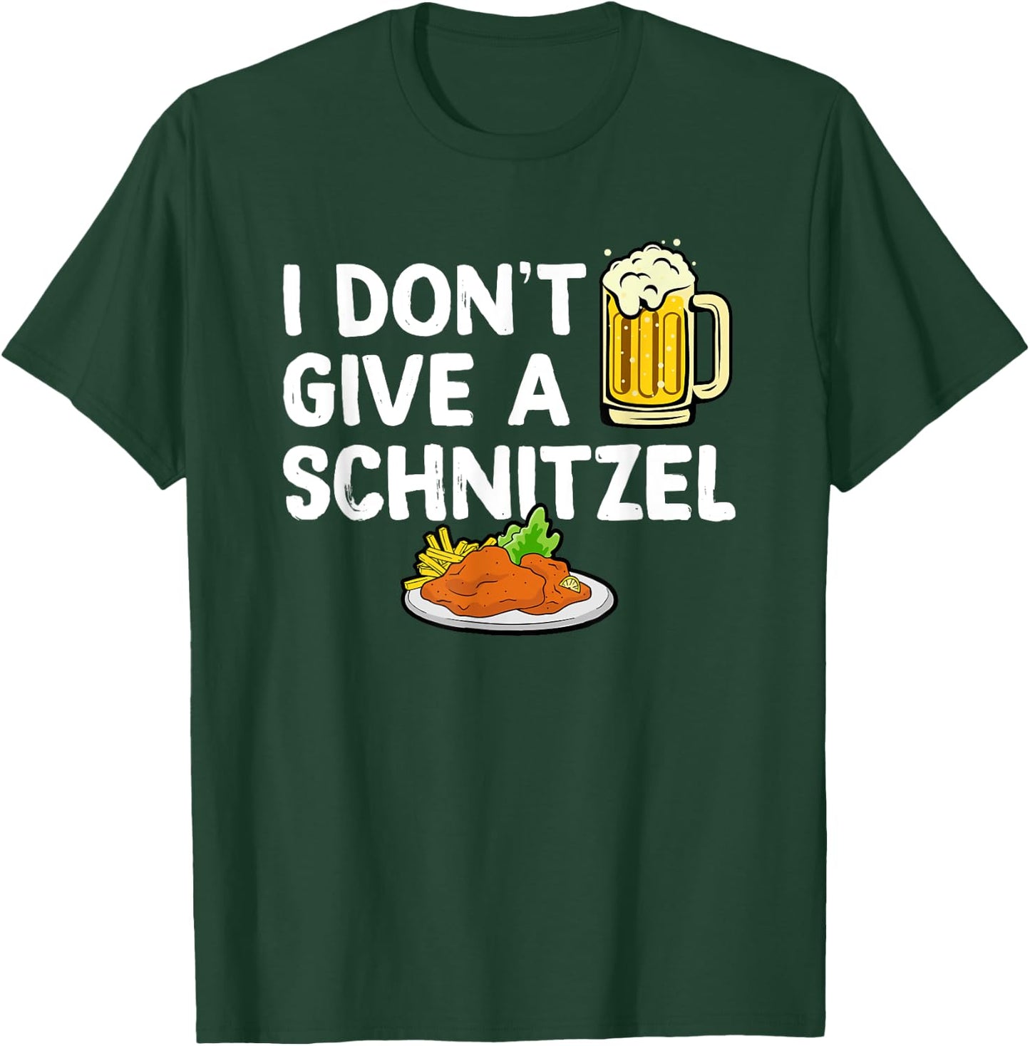 I Don't Give A Schnitzel - Germany Oktoberfest German T-Shirt - T-Shirt | Forest