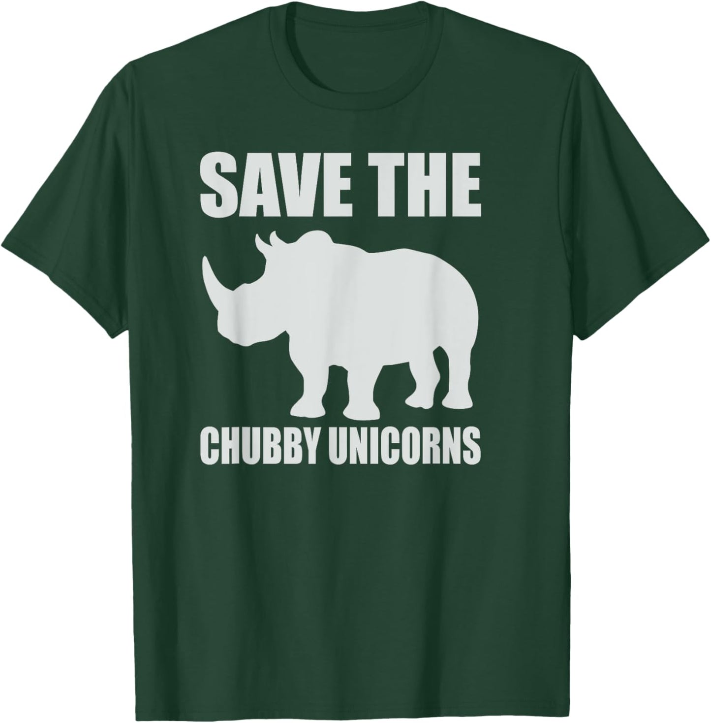 Save The Chubby Unicorns Shirt Funny Unicorn Animal Lover T-Shirt - T-Shirt | Forest